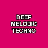 Top Deep Melodic Techno Music