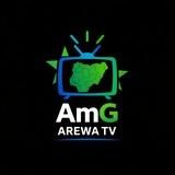 ~AmG Arewa Tv~