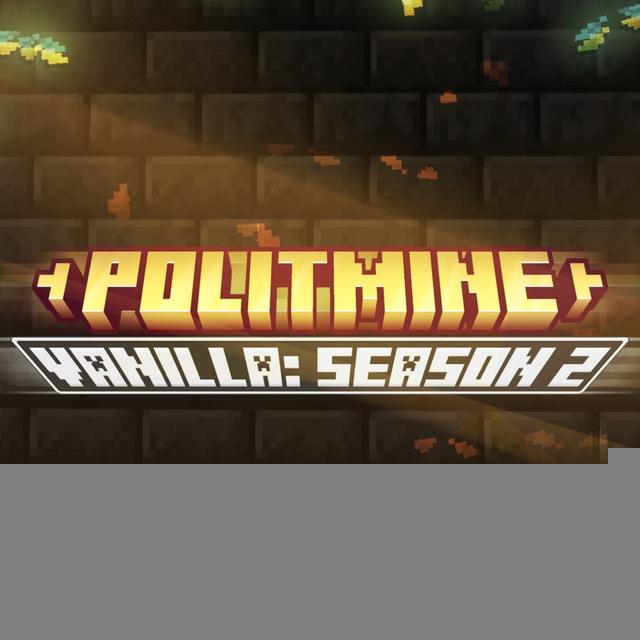 POLITMINE ● VANILLA II сезон