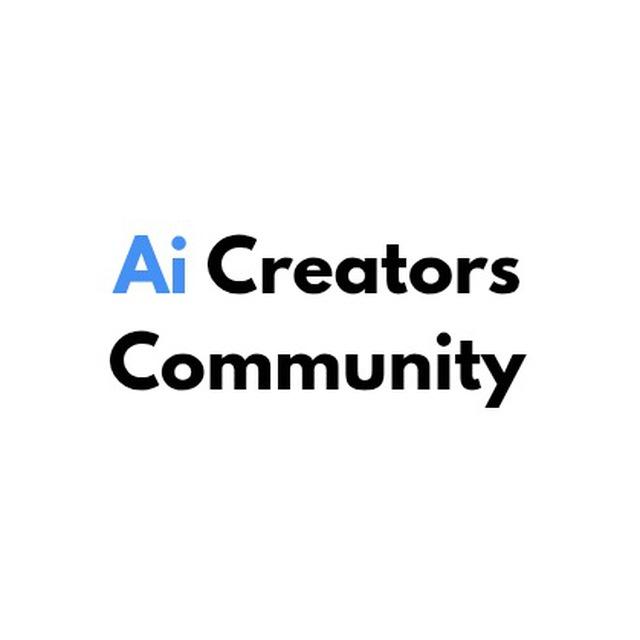 Ai Creators | Community 🇺🇿