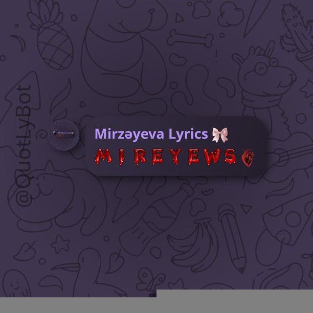 𝗠𝗶𝗿𝘇𝗲𝘆𝗲𝘄𝘀