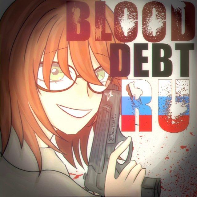 [🇷🇺] Blood Debt RU