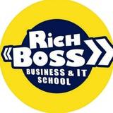 "RICH BOSS" BUSINESS AND IT SCHOOL