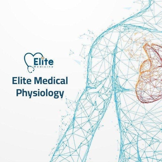 Elite Medical physiology 🫀