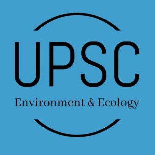 UPSC Environment and Ecology Notes