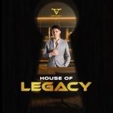 HOUSE OF LEGACY - VIP