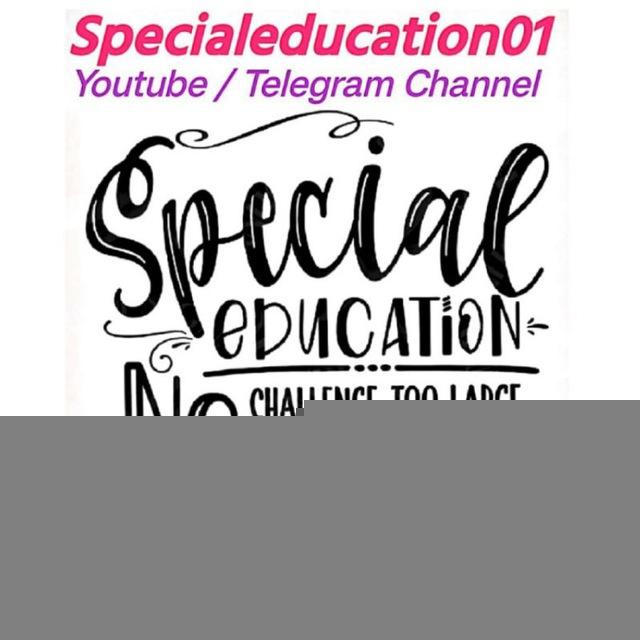 SPECIAL EDUCATION B.Ed / D.Ed (Hi,Vi,Idd) Youtube /Telegram Channel ❤️🙏