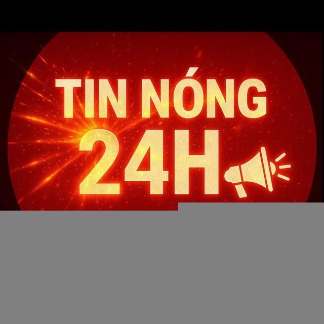 TIN TỨC NÓNG 24h