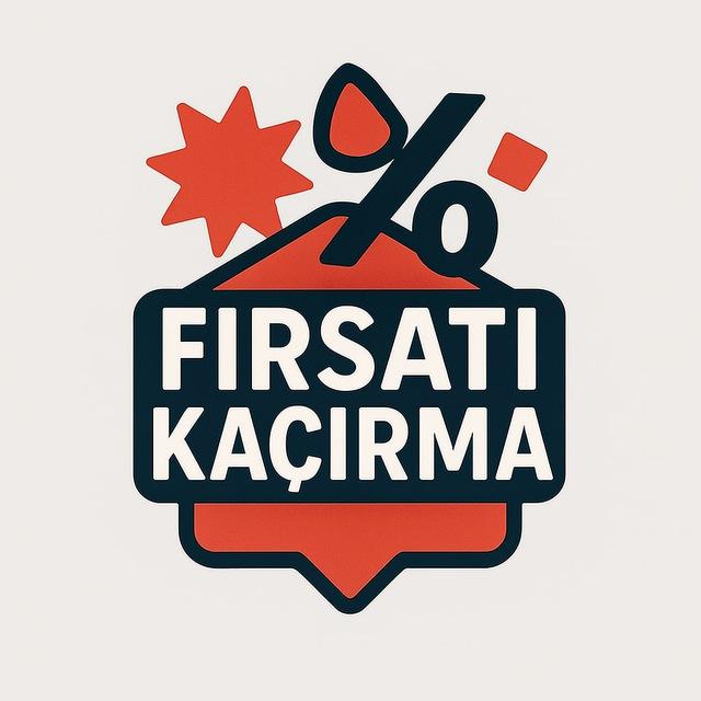 FIRSATI KAÇIRMA