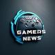 Gamers News
