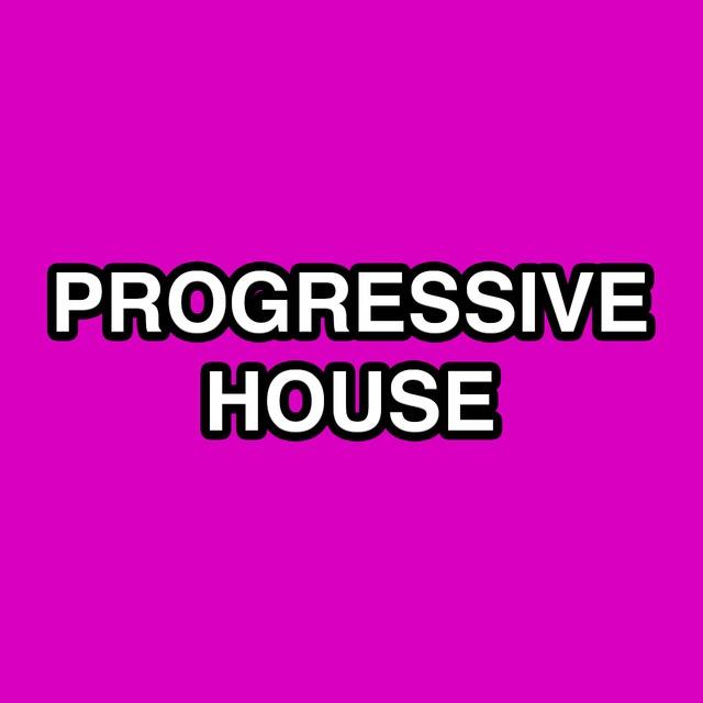 Top Progressive House Music