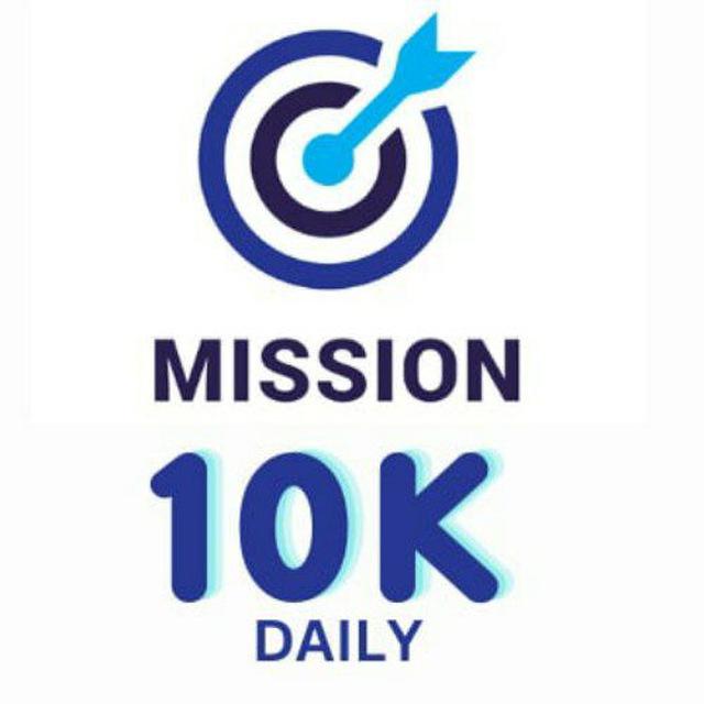 🚀 Mission 10000 Daily 🚀