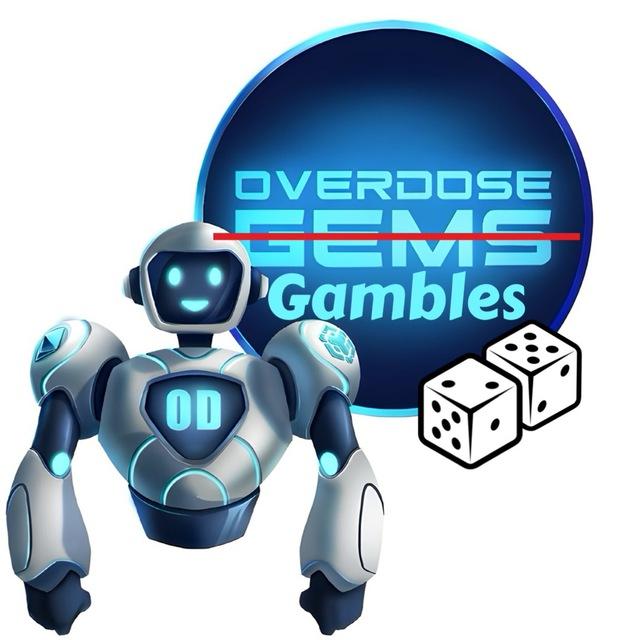 OverDose Gambles