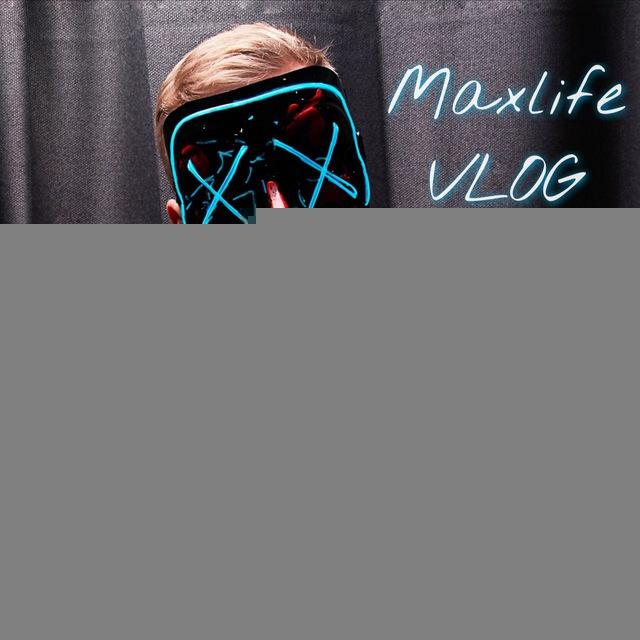 Maxlife | ФОТО, ВИДЕО | VLOG