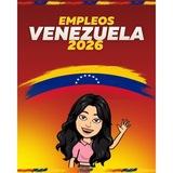 Empleos en Venezuela 2026 🇻🇪