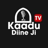 KAADU DIINE