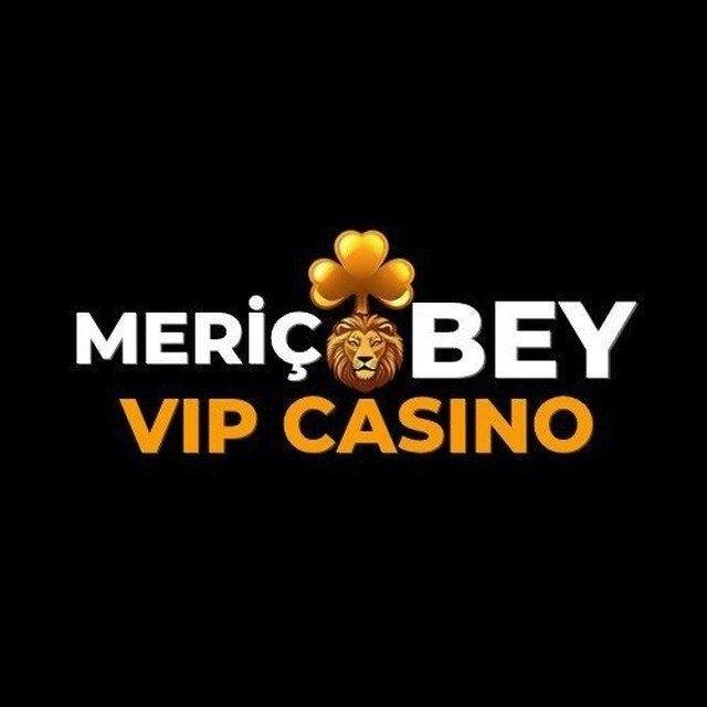 MERİÇBEY VİP CASİNO DUYURU