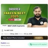 Yakeen Neet 2025 dropper batch