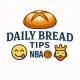 Daily Bread Tips🍞😋 NBA🤴✨️