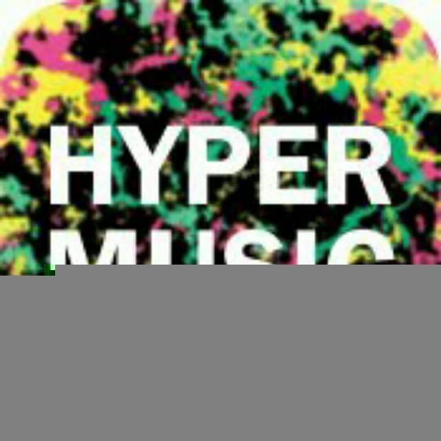 🎵hyper&music🎥