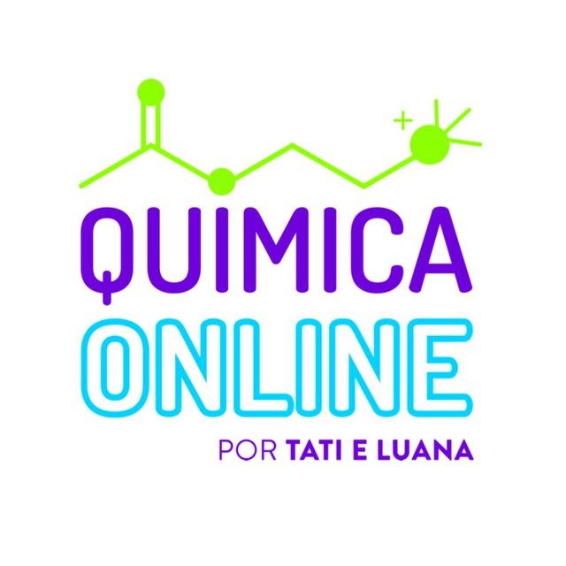 QUÍMICA ONLINE 👩🏻‍🔬 Tati e Luana 👩🏻‍🔬