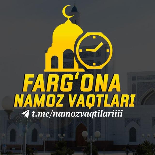 NAMOZ VAQTLARI | FARGʻONA