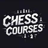 CHESS COURSES