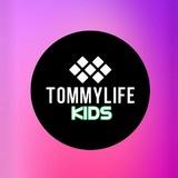 Tommy Life Kids💥