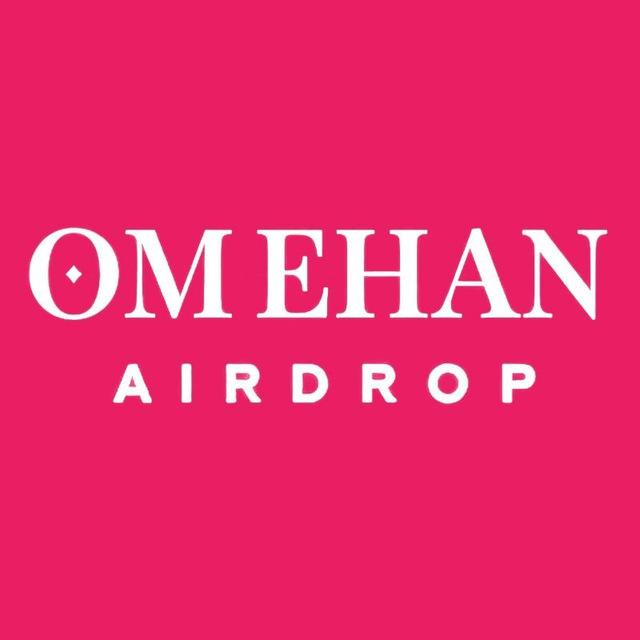 OM EHAN | AIRDROP