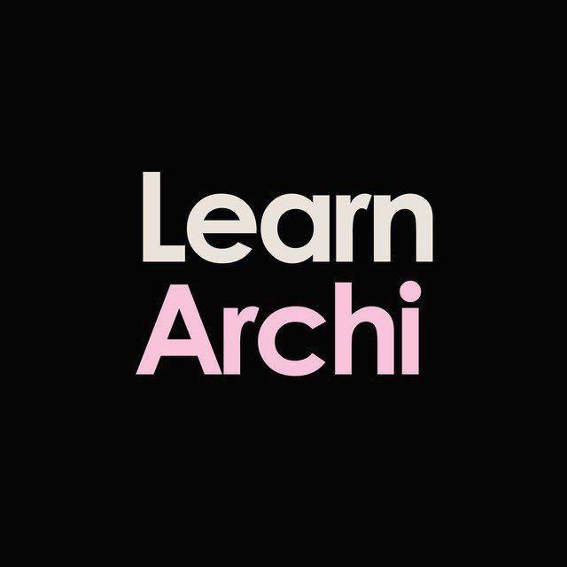 LearnArchi - Main Channel