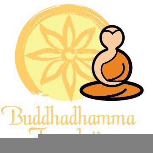 BuddhaDhamma Foundation Sharing