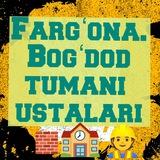 Fargʻona. Bogʻdod tumani ustalar
