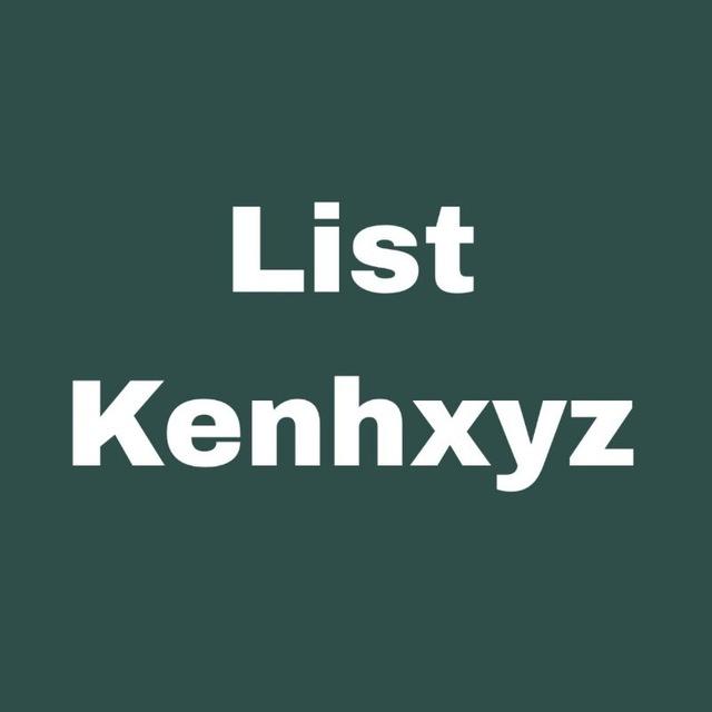 List kênh @KenhXyz 🦋