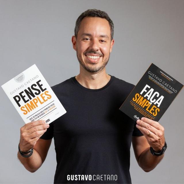 Pense Simples, por Gustavo Caetano / inovação e empreendedorismo