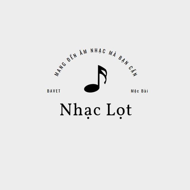 ✈️ Tổng Nhạc Lọt - Music ✈️