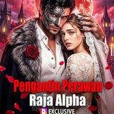 Pengantin Perawan Raja Alpha