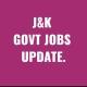 J&K EMPLOYMENT UPDATE.