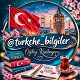 Türkçe Bilgiler || Öğiloy Kuzibayeva (Rasmiy)