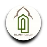 İSLAMIN FƏZİLƏTİ