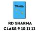 RD Sharma Class 9 10 11 12