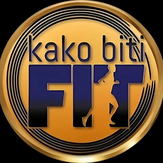 KAKO BITI FIT?