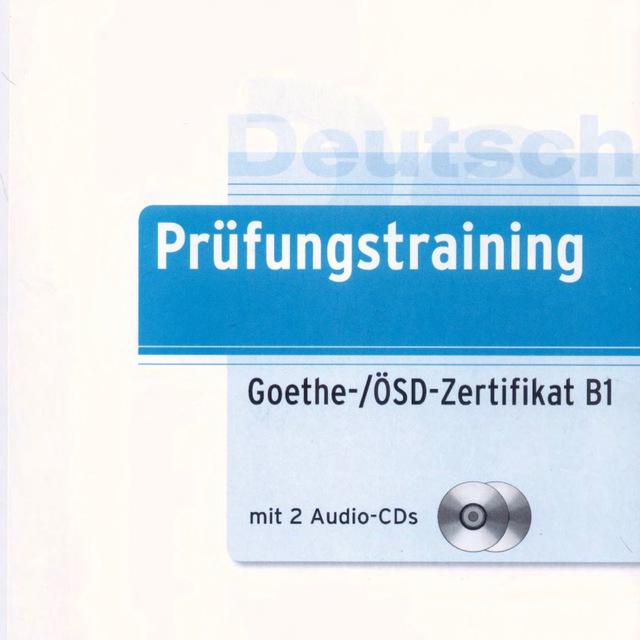 Prüfungstraining Goethe-/ÖSD-Zertifikat B1