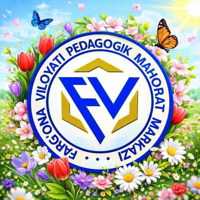 Farg'ona viloyati Pedagogik mahorat markazi | Rasmiy kanal