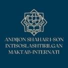 Andijon shahar 1-son ixtisoslashtirilgan maktab-internati