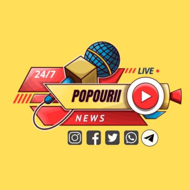 Popourii news 📰 🗞️