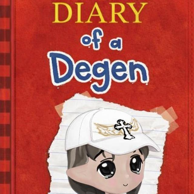 Diary of a Degen