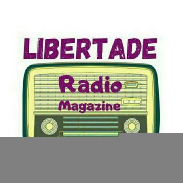 Libertade 📣 Radio~Giornale🎶📻🗞