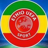 ETHIO UEFA SPORT™ 🇪🇺