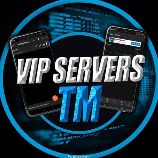 VIP SERVERS TM️️🇹🇲