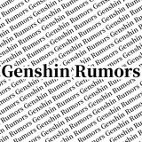 Genshin Rumors